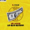 Yo Hago Lo Que Quiera - Single