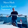 Lach De Wereld Tegemoet - Single