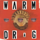 Warm Drag artwork