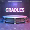 Cradles - Single album lyrics, reviews, download