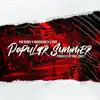 Stream & download Popular Summer (feat. Wordsworth & Dior) - Single