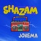 Shazam - Jokema lyrics
