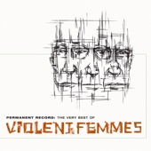 Permanent Record: The Very Best Of The Violent Femmes artwork