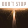 Don't Stop - Single