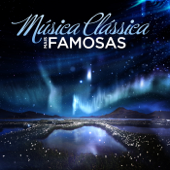 Música Clássica: Mais Famosas - Various Artists