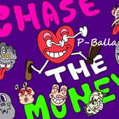 P-Balla - Chase The Money Freestyle