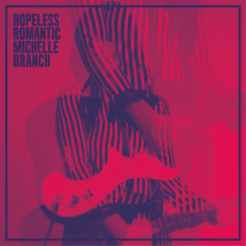 Michelle Branch - Hopeless Romantic (2017) [iTunes Plus AAC M4A]-新房子