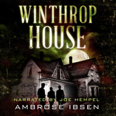 Winthrop House (Unabridged) - Ambrose Ibsen
