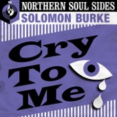 Solomon Burke - Cry to Me