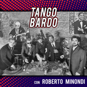 Con Roberto Minondi - Tango Bardo