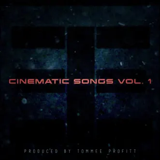 Cinematic Songs (Vol. 1) by Tommee Profitt album reviews, ratings, credits