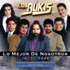 Lo Mejor De Nosotros 1972-1986 album lyrics, reviews, download