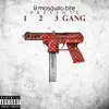 1.2.3.G.A.N.G (feat. Toobrazzy17) - Single album lyrics, reviews, download