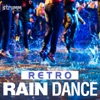 Retro Rain Dance