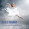 Warm Up Ballet Music - Ballet Dance Jazz J. Company lyrics