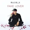 Stream & download Fake Lover - EP