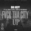 Fvck Tha City Up (feat. Lil Cray, Dnel Baby & YSN Marlo) - Single