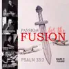 Stream & download Passion for the Fusion: Psalm 33:3 (2020 Version) [feat. Eric Marienthal, George Whitty & John Patitucci] - Single