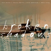 Broken Shadows artwork