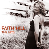 Faith Hill - The Way You Love Me - Remastered