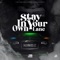 Stay in YO lane (feat. CLP & Jaysoo) - Kingz lyrics
