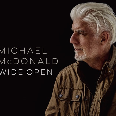 Wide Open - Michael McDonald