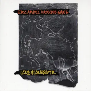 ladda ner album Download Eric Ambel & Roscoe's Gang - Loud Lonesome album
