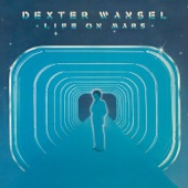 Life on Mars by Dexter Wansel