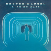 Dexter Wansel - Life on Mars