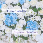 Flower Garden (睡眠のためのアンビエントピアノ) artwork