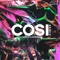 Cosi (Cozy Remix) [feat. Claude Khalud] artwork