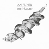Ian Fisher - I Could Do No Wrong