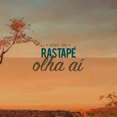 Olha Aí - EP - Rastapé