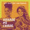 Xaxado No Chiado (feat. Elba Ramalho) - Single