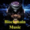 The Blockchain Is Here - DeWayn Ivan Dinkins lyrics