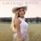 Broken Heart Still Beats (feat. Charles Kelley) - Laci Kaye Booth lyrics