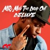 Mr.Mob the Drop Out Deluxe