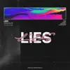 LIES (feat. Kyaru & Damien Burbank & maru. & Garrett. & Nico Horry) - Single album lyrics, reviews, download