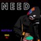 Need - Rustola Rbg4l lyrics