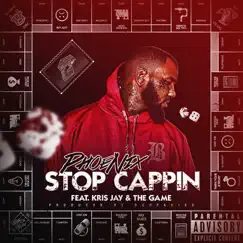 Stop Cappin - Single (feat. Kris Jay & The Game) - Single by Phoenix album reviews, ratings, credits