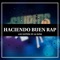 Haciendo Buen Rap - Los Snipers De La Rima lyrics