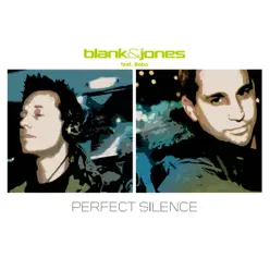 Perfect Silence (All Mixes) - Blank & Jones