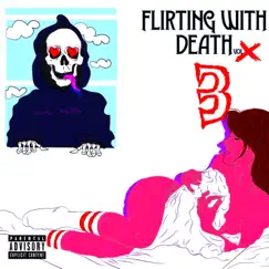 Flirting With Death, Vol. 3 - Single by DamesNotDead album reviews, ratings, credits