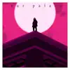 Our Palace - Single album lyrics, reviews, download