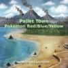 Pallet Town (From "Pokemon Red / Blue / Yellow") - Single