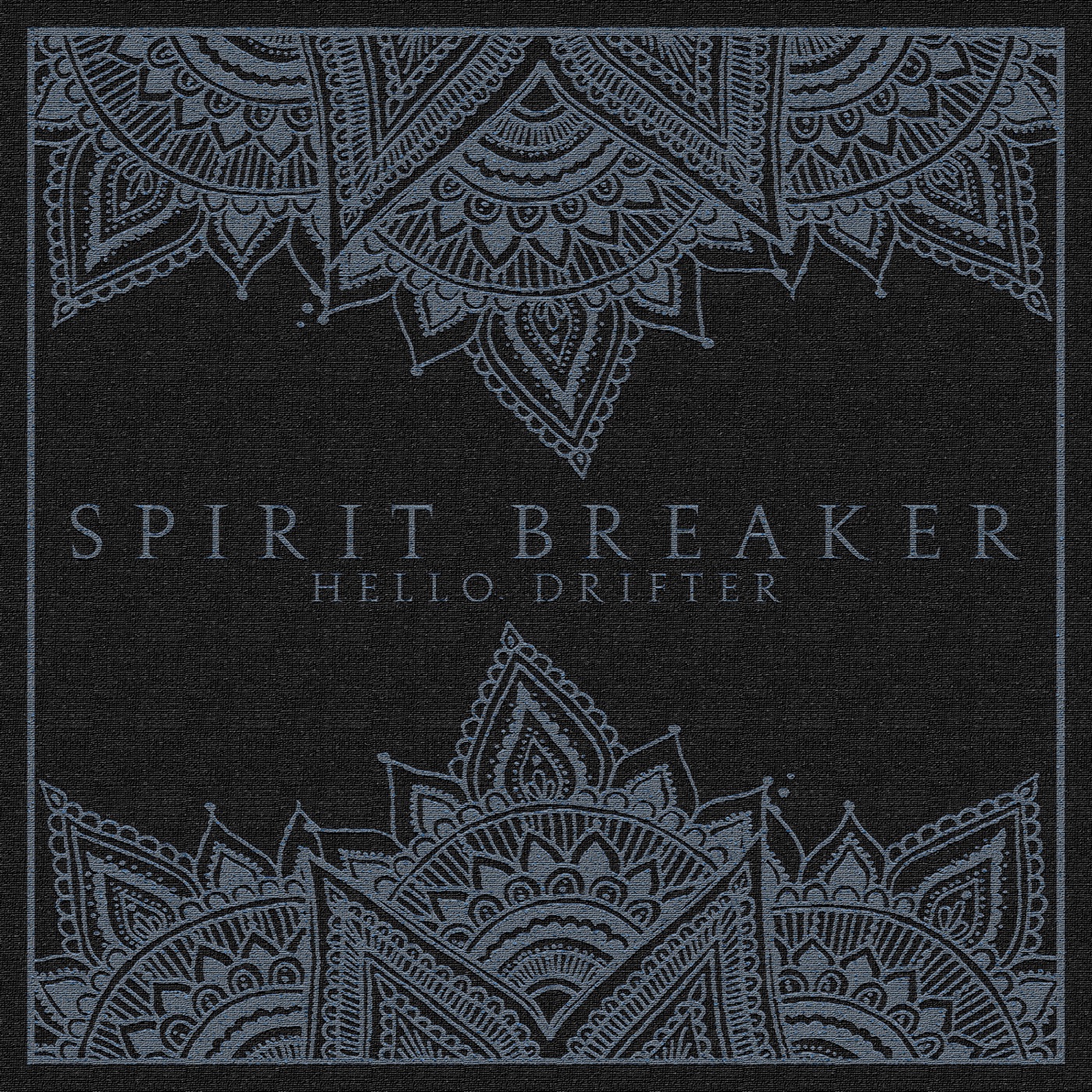 Spirit Breaker - Hello Drifter [single] (2018)