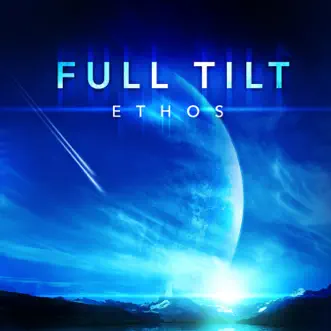 Ethos by Full Tilt song reviws