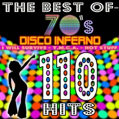The best of 70's - 110 Hits: Disco Inferno, Y.M.C.A., I Will Survive, Hot Stuff