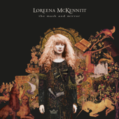 The Mask and Mirror - Loreena McKennitt