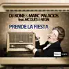 Stream & download Prende la Fiesta (feat. MC Dues & Neon) - Single